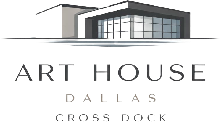 ART HOUSE DALLAS CROSS DOCK